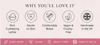 List of reasons why a product is loved, including rich cushioning lather, gentle on skin, comfortable shave, vegan &amp; cruelty-free, and made in the UK.